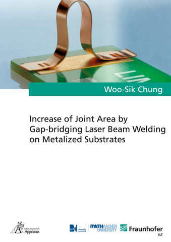 Increase of Joint Area by Gap-bridging Laser Beam Welding on Metalized Substrates