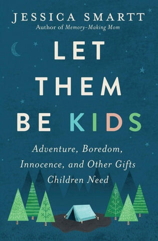 Let Them Be Kids