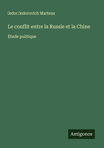 Le conflit entre la Russie et la Chine