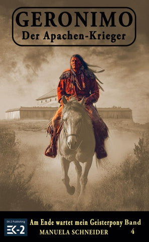Geronimo – Der Apachen-Krieger Band 4