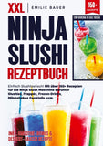 XXL Ninja Slushi Rezeptbuch