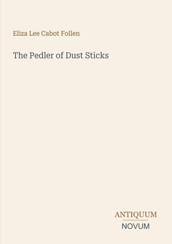 The Pedler of Dust Sticks