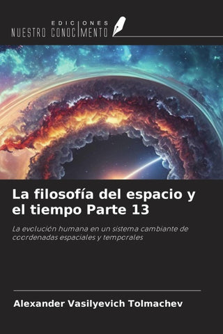 La filosofía del espacio y el tiempo Parte 13