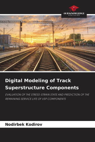 Digital Modeling of Track Superstructure Components