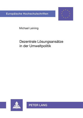 Dezentrale Lösungsansätze in der Umweltpolitik