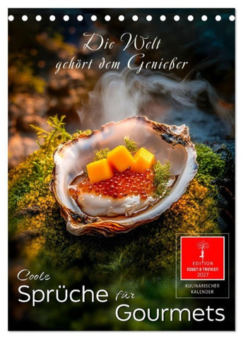 Coole Sprüche für Gourmets (Tischkalender 2027 DIN A5 hoch), CALVENDO Monatskalender