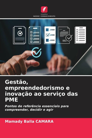 Gestão, empreendedorismo e inovação ao serviço das PME