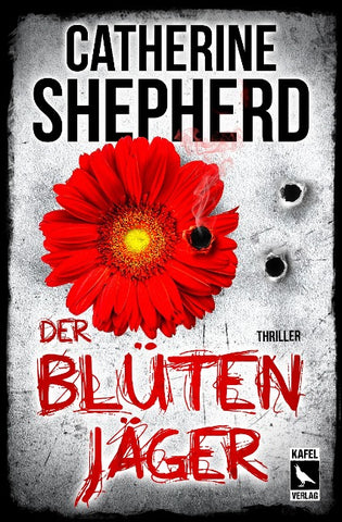 Der Blütenjäger: Thriller