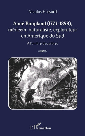 AIMÉ BONPLAND (1773-1858)