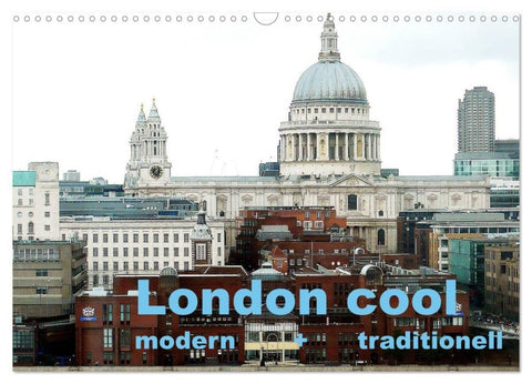London cool - modern + traditionell (Wandkalender 2027 DIN A3 quer), CALVENDO Monatskalender