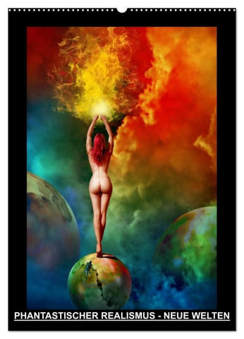 PHANTASTISCHER REALISMUS - NEUE WELTEN (Wandkalender 2027 DIN A2 hoch), CALVENDO Monatskalender