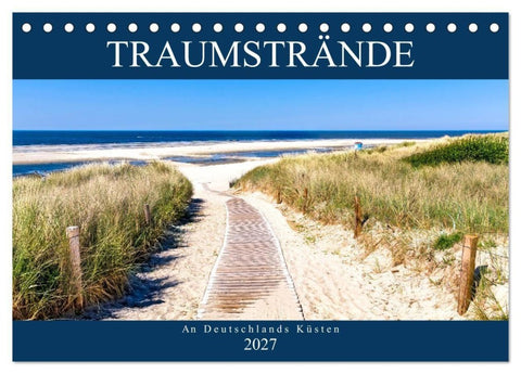 Traumstrände an Deutschlands Küsten (Tischkalender 2027 DIN A5 quer), CALVENDO Monatskalender