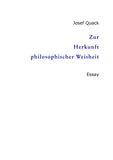 Zur Herkunft philosophischer Weisheit