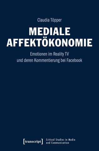 Mediale Affektökonomie