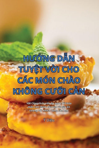 H¿¿NG D¿N TUY¿T V¿I CHO CÁC MÓN CHÀO KHÔNG C¿¿I C¿N