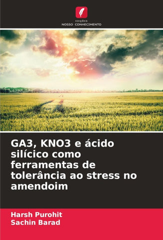 GA3, KNO3 e ácido silícico como ferramentas de tolerância ao stress no amendoim