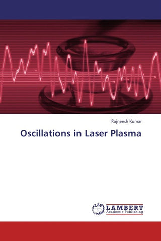 Oscillations in Laser Plasma