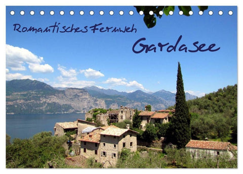 Romantisches Fernweh - Gardasee (Tischkalender 2027 DIN A5 quer), CALVENDO Monatskalender