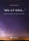 "Wie ich lebte..."