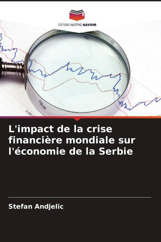 L'impact de la crise financière mondiale sur l'économie de la Serbie