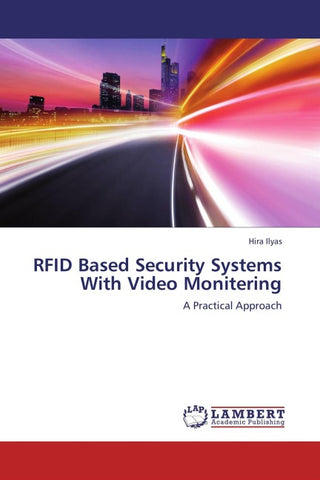 RFID Based Security Systems With Video Monitering