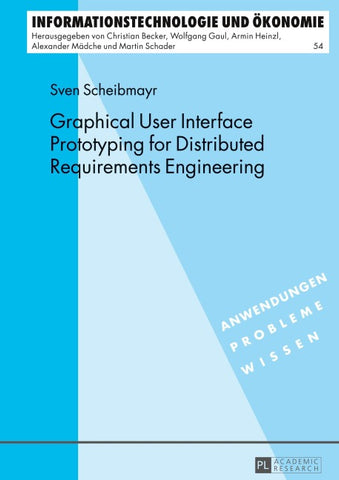 Graphical User Interface Prototyping for Distributed Requirements Engineering
