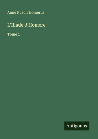 L'Iliade d'Homère