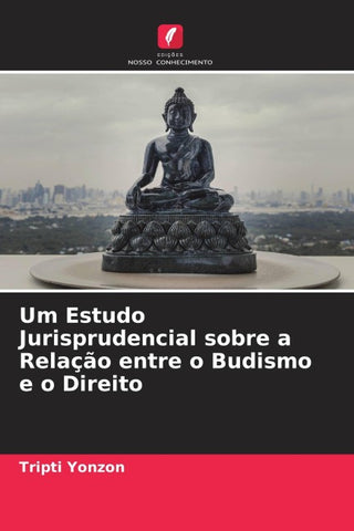 Um Estudo Jurisprudencial sobre a Relação entre o Budismo e o Direito