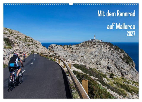 Mit dem Rennrad auf Mallorca (Wandkalender 2027 DIN A2 quer), CALVENDO Monatskalender