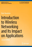 Introduction to Wireless Networking and Its Impact on Applications