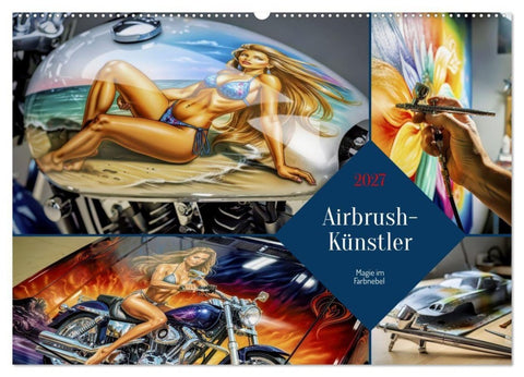 Airbrush-Künstler (Wandkalender 2027 DIN A2 quer), CALVENDO Monatskalender