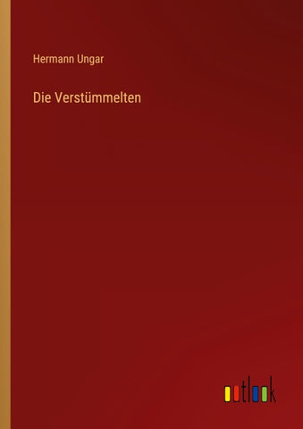 Die Verstümmelten