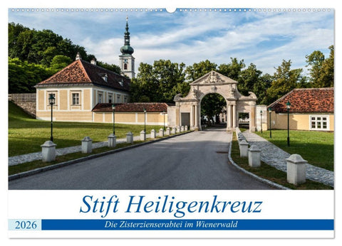 Stift Heiligenkreuz (Wandkalender 2026 DIN A2 quer), CALVENDO Monatskalender