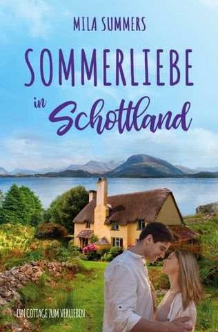 Sommerliebe in Schottland
