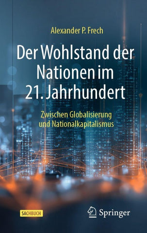 Der Wohlstand der Nationen im 21. Jahrhundert