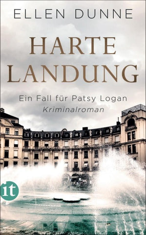 Harte Landung - Ein Fall für Patsy Logan. Kriminalroman (Patsy-Logan-Reihe 1)