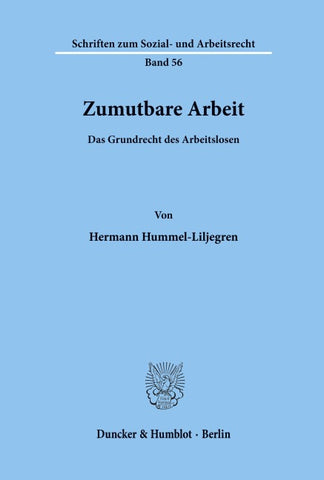 Zumutbare Arbeit.