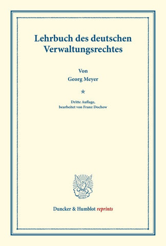 Lehrbuch des deutschen Verwaltungsrechtes.