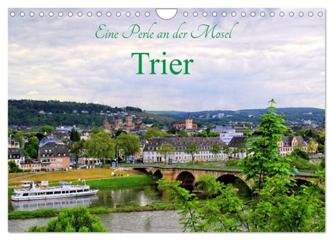 Eine Perle an der Mosel - Trier (Wandkalender 2026 DIN A4 quer), CALVENDO Monatskalender