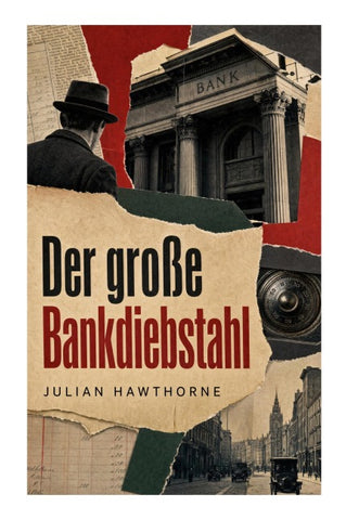 Der große Bankdiebstahl
