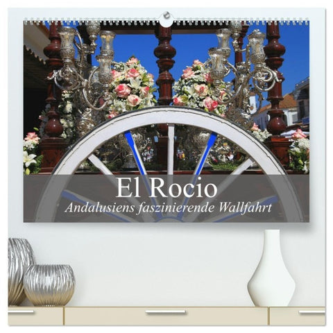 El Rocio - Andalusiens faszinierende Wallfahrt (hochwertiger Premium Wandkalender 2027 DIN A2 quer), Kunstdruck in Hochglanz
