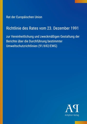 Richtlinie des Rates vom 23. Dezember 1991