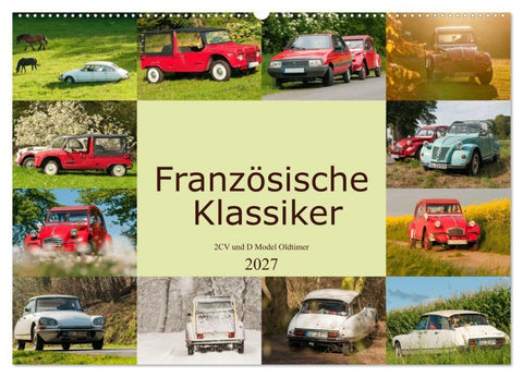 Französische Klassiker - 2CV und D Modell Oldtimer (Wandkalender 2027 DIN A2 quer), CALVENDO Monatskalender