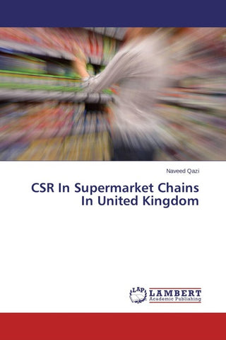 CSR In Supermarket Chains In United Kingdom