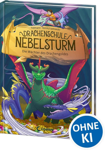 Drachenschule Nebelsturm (Band 4) - Die Wächter des Drachengoldes
