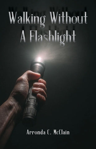 Walking Without a Flashlight