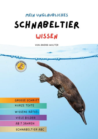 Mein unglaubliches Schnabeltier Wissen