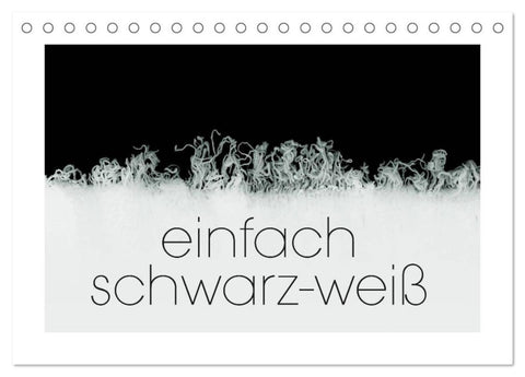einfach schwarz-weiß (Tischkalender 2027 DIN A5 quer), CALVENDO Monatskalender