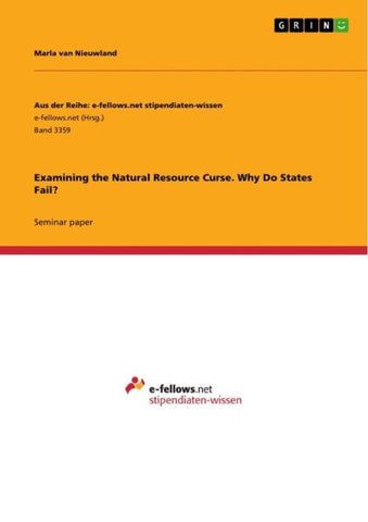 Examining the Natural Resource Curse. Why Do States Fail?