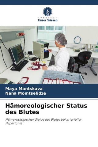 Hämoreologischer Status des Blutes